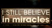 i still believe in miracles.jpg